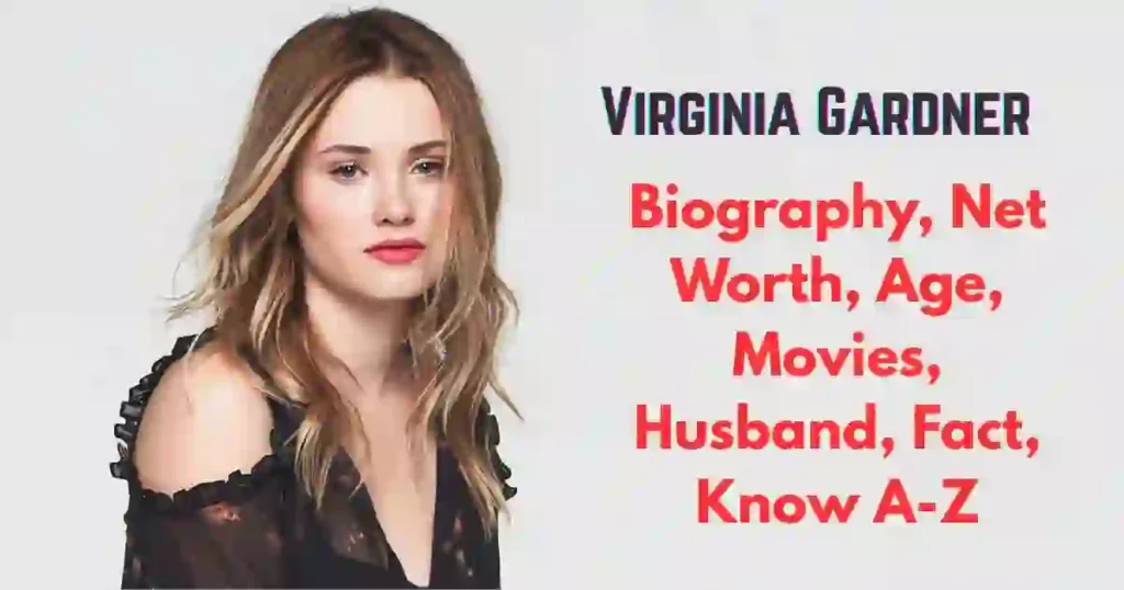 Virginia Gardner