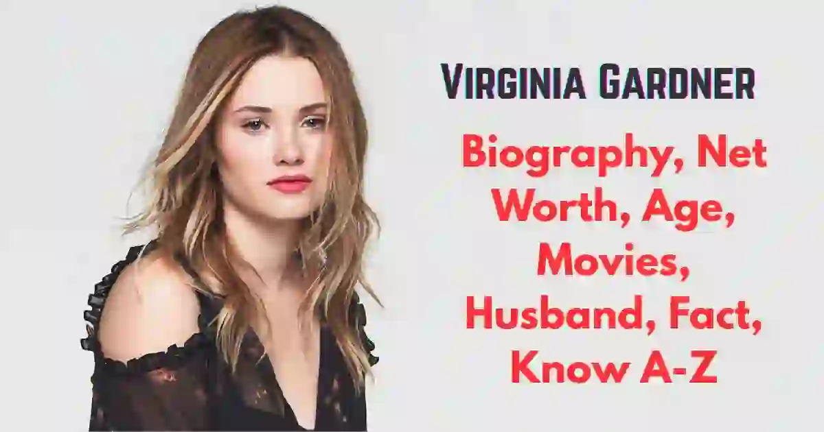 Virginia Gardner