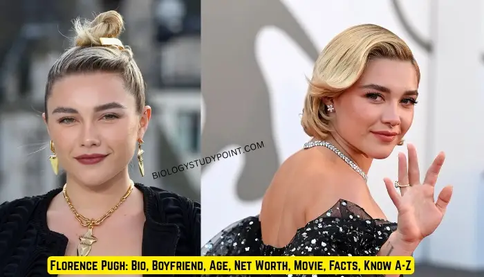 Florence Pugh: Bio, Boyfriend, Age, Net Worth, Movie, Facts, Know A-Z