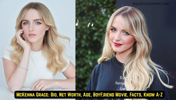 McKenna Grace: Bio, Net Worth, Age, BF, Movie, Facts, Know A-Z