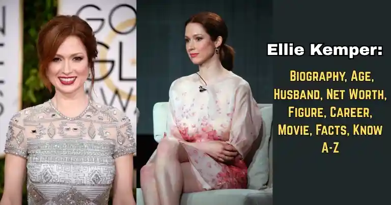 Ellie Kemper: Bio, Age, Net Worth, Husband, Movies, Facts, Know A-Z